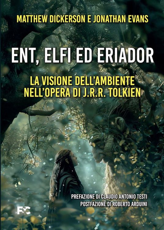 Produktbild: Ent, Elfi ed Eriador. La visione dell'ambiente nell'opera di J.R.R. Tolkien