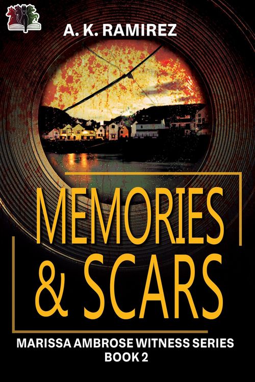 Produktbild: Memories & Scars (Marissa Ambrose Witness Series, #2)