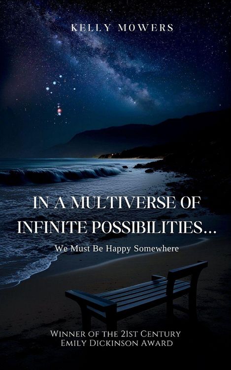 Produktbild: In A Multiverse of Infinite Possibilities... We Must Be Happy Somewhere