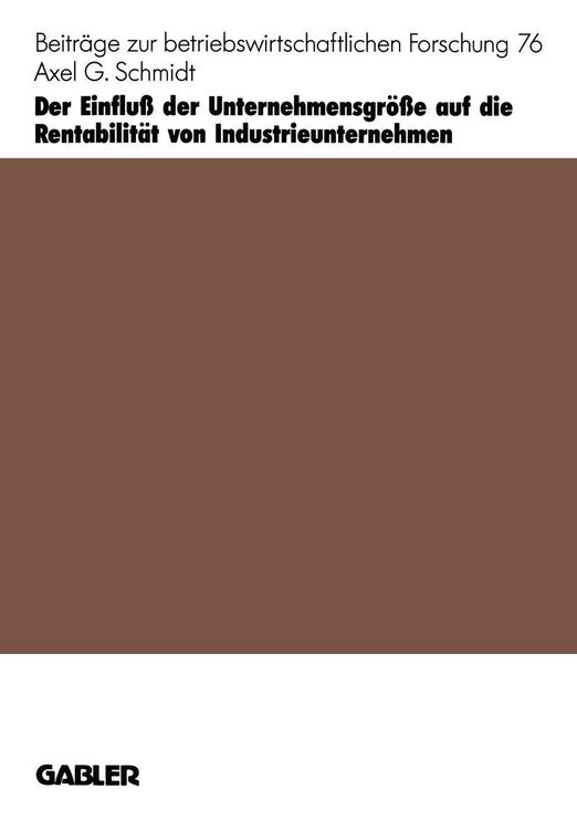 Produktbild: Der Einflu&szlig; der Unternehmensgr&ouml;&szlig;e auf die Rentabilit&auml;t von Industrieunternehmen