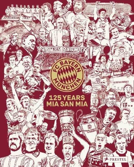 Produktbild: FC Bayern M&uuml;nchen: 125 Years Mia san Mia. Bundesliga Champions 2025