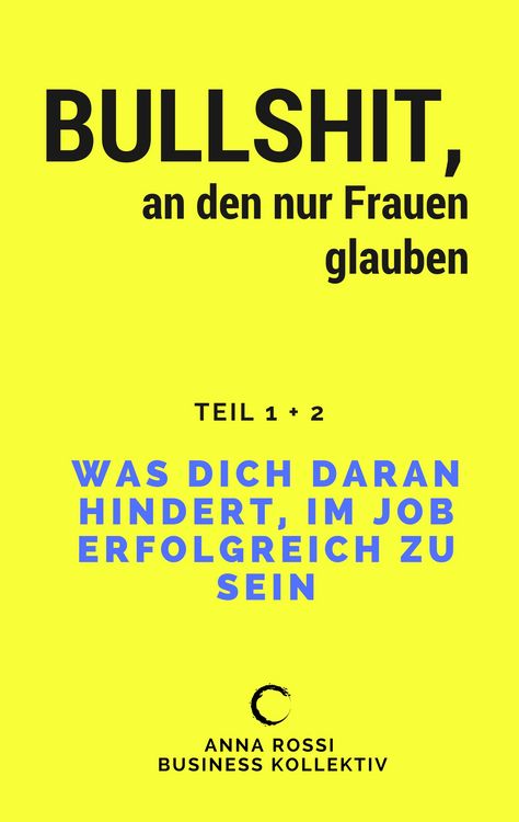 Produktbild: Bullshit, an den nur Frauen glauben