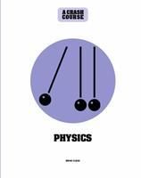 Produktbild: Clegg, B: Physics: A Crash Course