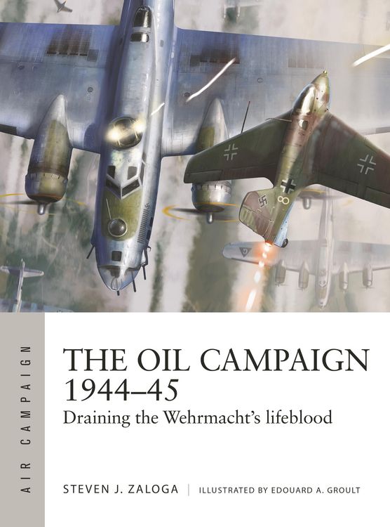 Produktbild: The Oil Campaign 1944-45