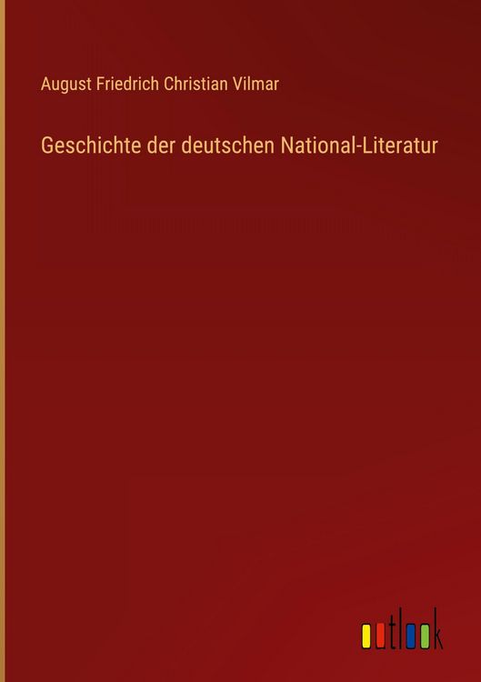Produktbild: Geschichte der deutschen National-Literatur