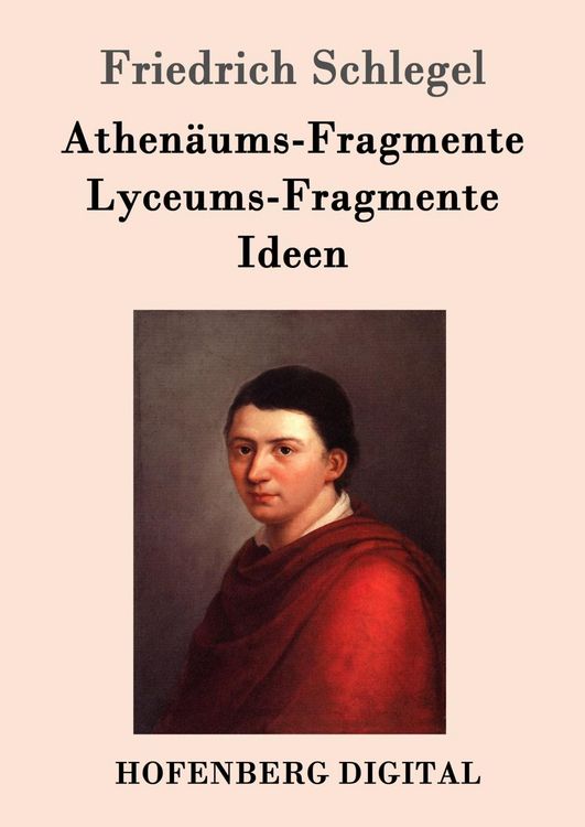 Produktbild: Athen&auml;ums-Fragmente / Lyceums-Fragmente / Ideen