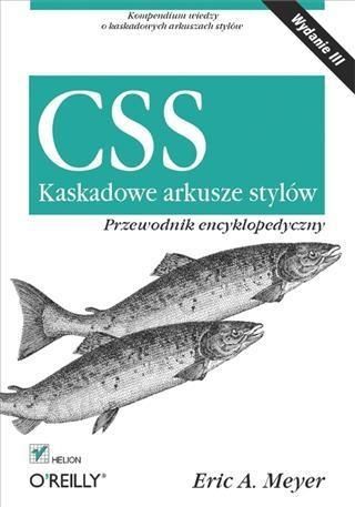 Produktbild: CSS. Kaskadowe arkusze stylow. Przewodnik encyklopedyczny. Wydanie III