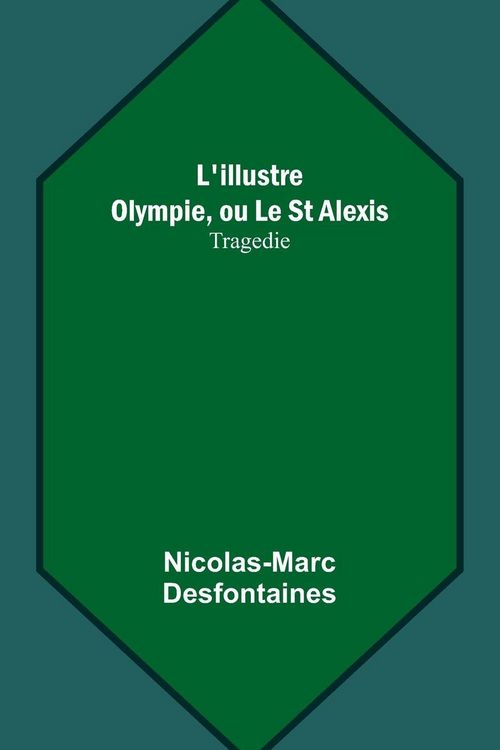 Produktbild: L'illustre Olympie, ou Le St Alexis