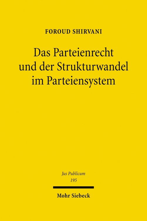 Produktbild: Das Parteienrecht und der Strukturwandel im Parteiensystem