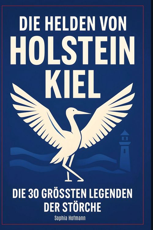 Produktbild: Die Helden von Holstein Kiel