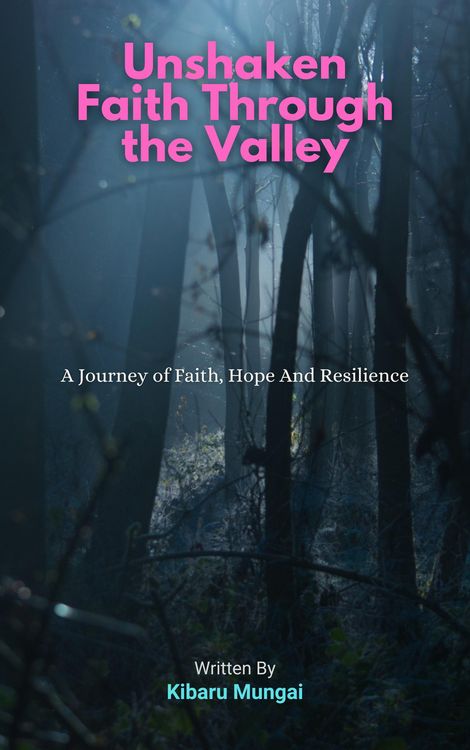 Produktbild: UNSHAKEN FAITH THROUGH THE VALLEY: "A Journey of Faith, Hope And Resilience"