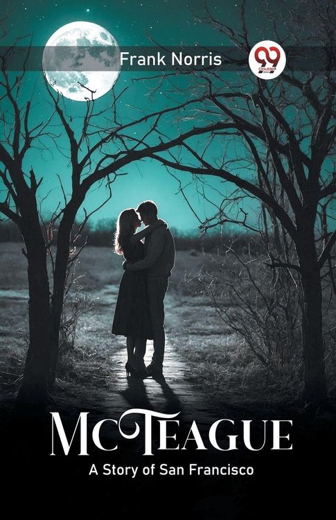 Produktbild: McTeague A Story of San Francisco
