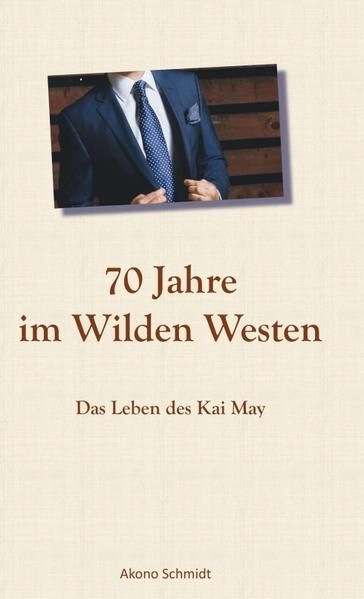 Produktbild: 70 Jahre im Wilden Westen