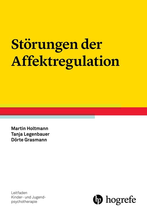 Bild vom Artikel Störungen der Affektregulation vom Autor Martin Holtmann