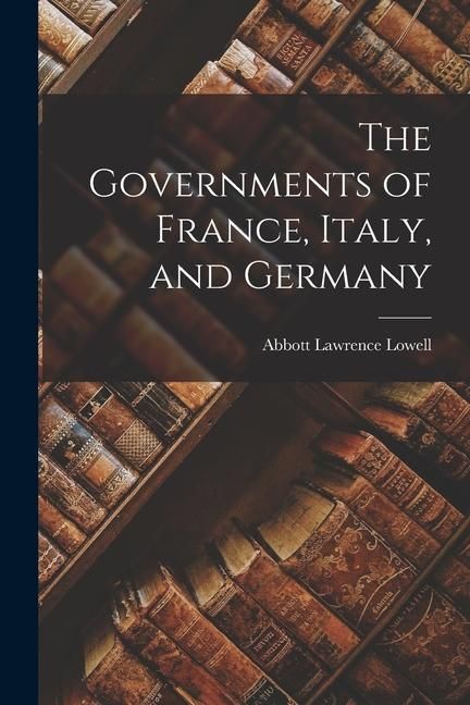 Produktbild: The Governments of France, Italy, and Germany