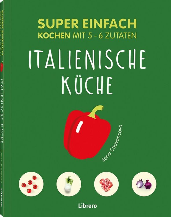 Produktbild: Super Einfach Italienische K&uuml;che