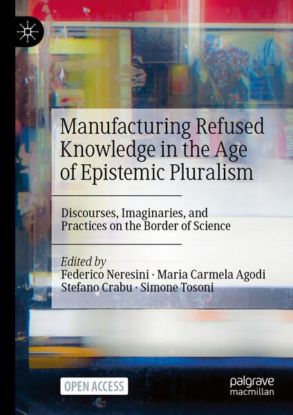 Produktbild: Manufacturing Refused Knowledge in the Age of Epistemic Pluralism