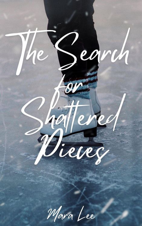 Produktbild: The Search for Shattered Pieces (Hearts on Ice, #1)
