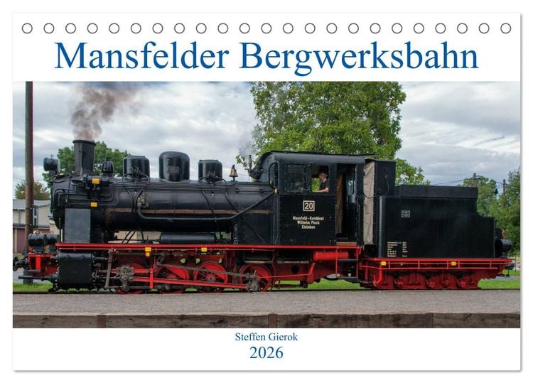 Produktbild: Mansfelder Bergwerksbahn (Tischkalender 2026 DIN A5 quer), CALVENDO Monatskalender