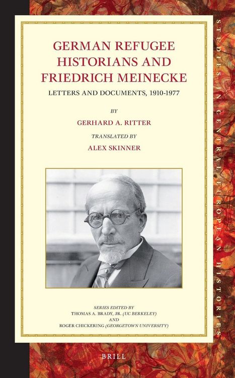 Produktbild: German Refugee Historians and Friedrich Meinecke