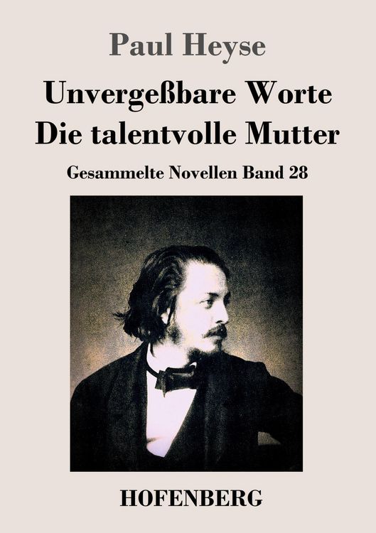 Produktbild: Unverge&szlig;bare Worte / Die talentvolle Mutter