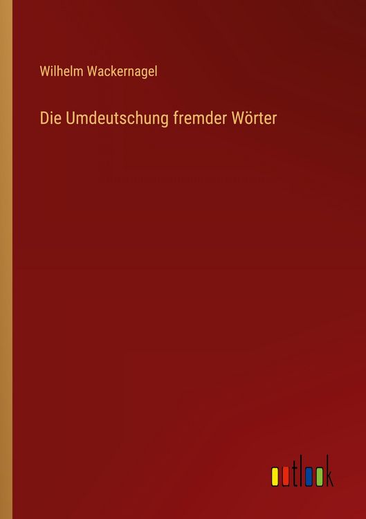 Produktbild: Die Umdeutschung fremder W&ouml;rter