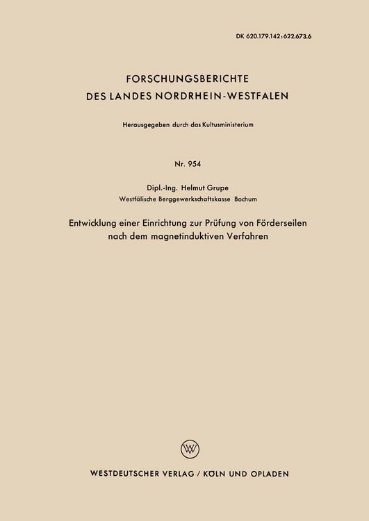 Produktbild: Entwicklung einer Einrichtung zur Pr&uuml;fung von F&ouml;rderseilen nach dem magnetinduktiven Verfahren