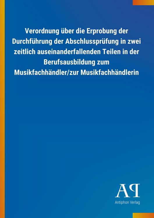 Produktbild: Verordnung &uuml;ber die Erprobung der Durchf&uuml;hrung der Abschluss