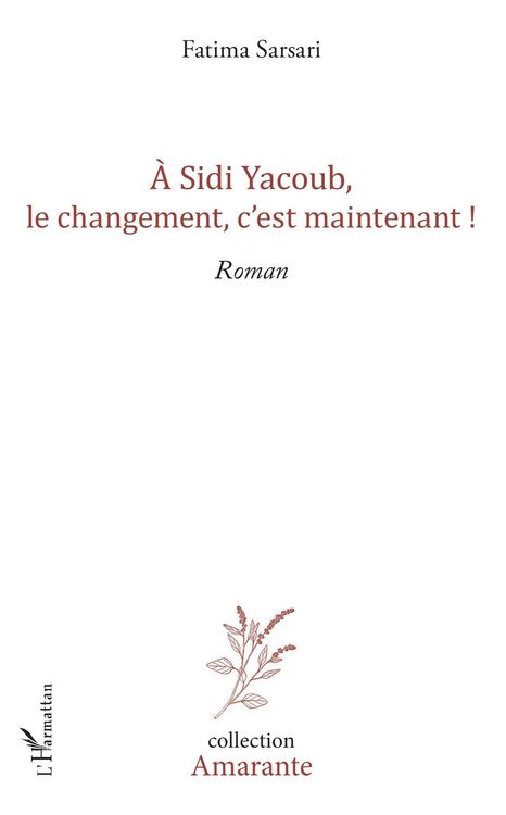 Produktbild: A Sidi yacoub, le changement , c'est maintenant !