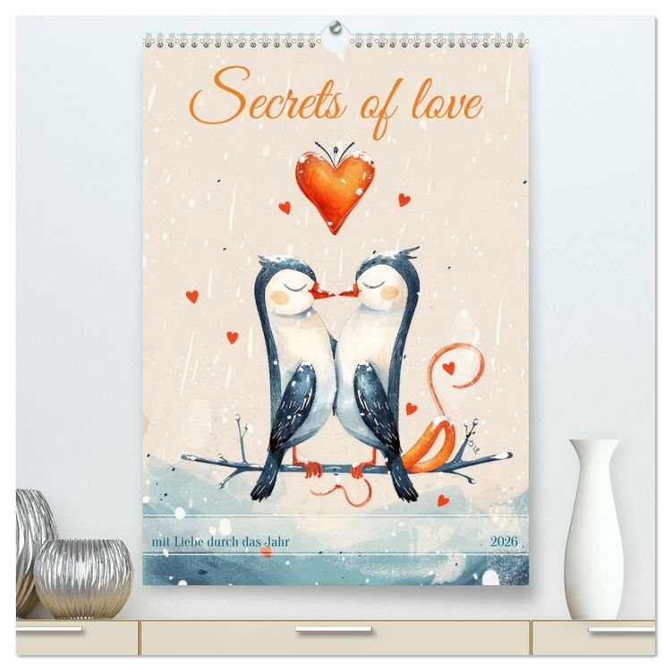 Produktbild: Secrets of love - mit Liebe durch das Jahr (hochwertiger Premium Wandkalender 2026 DIN A2 hoch), Kunstdruck in Hochglanz