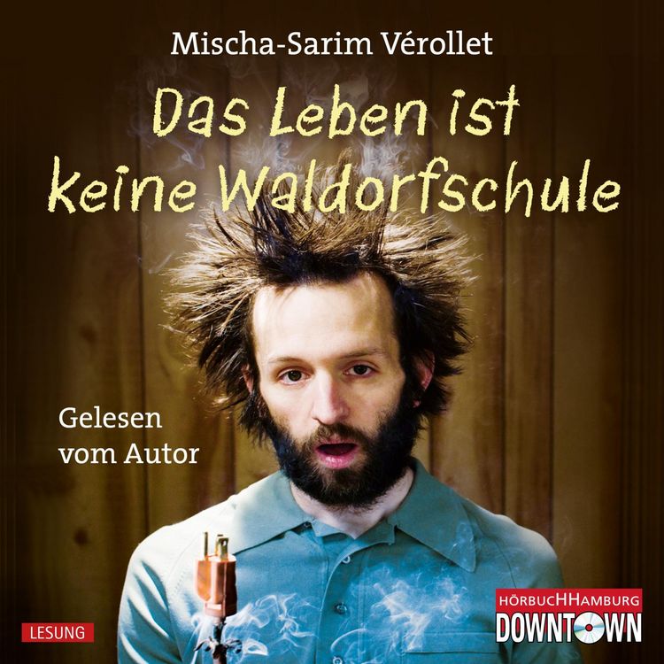 Produktbild: Das Leben ist keine Waldorfschule