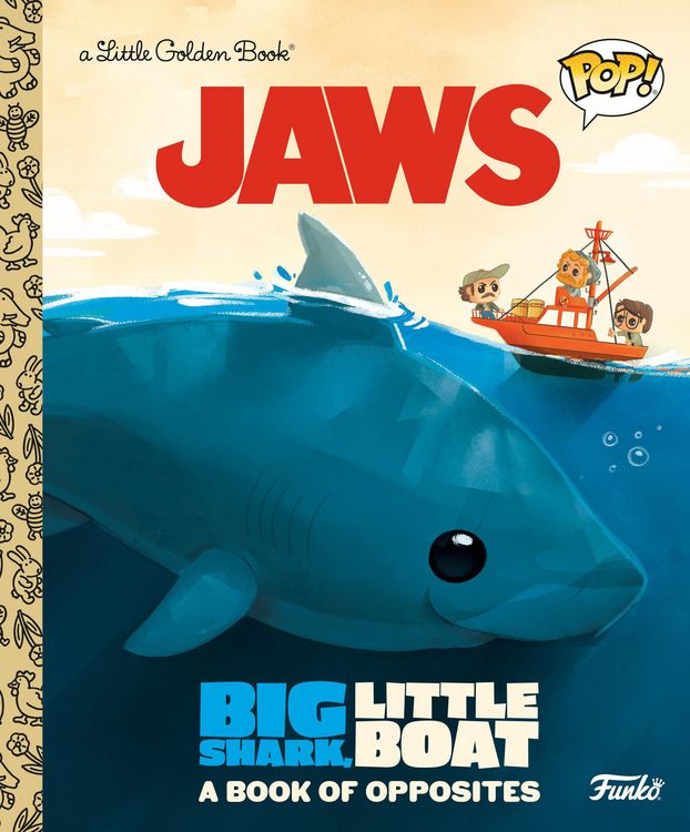 Produktbild: JAWS: Big Shark, Little Boat! A Book of Opposites (Funko Pop!)