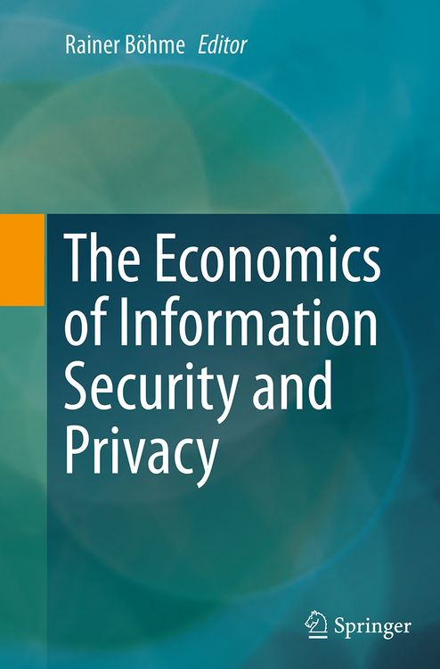 Produktbild: The Economics of Information Security and Privacy