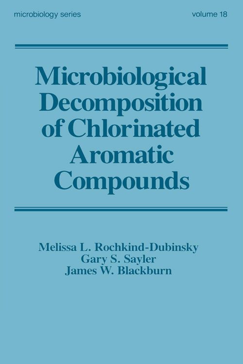Produktbild: Microbiological Decomposition of Chlorinated Aromatic Compounds