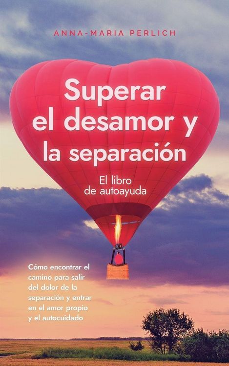 Produktbild: Superar el desamor y la separaci&oacute;n