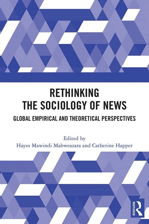Produktbild: Rethinking the Sociology of News