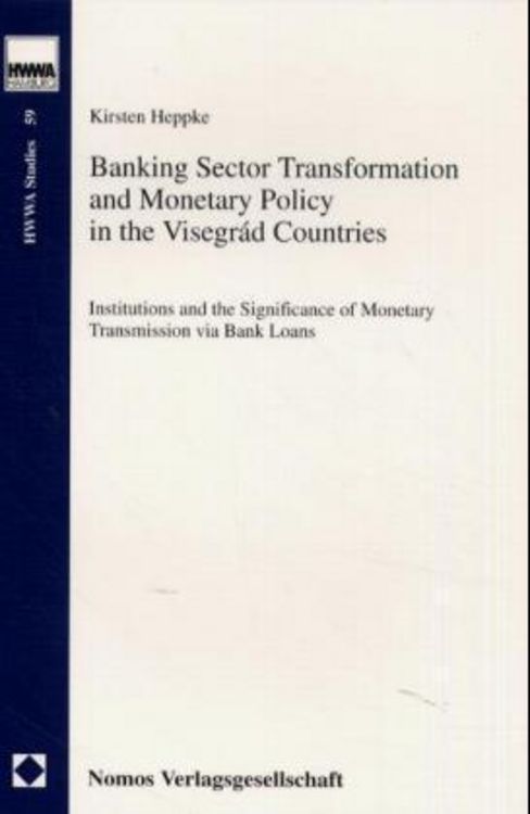 Produktbild: Banking Sector Transformation and Monetary Policy in the Visegrád Countries