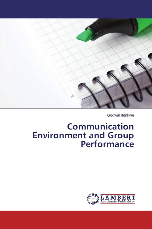 Produktbild: Communication Environment and Group Performance
