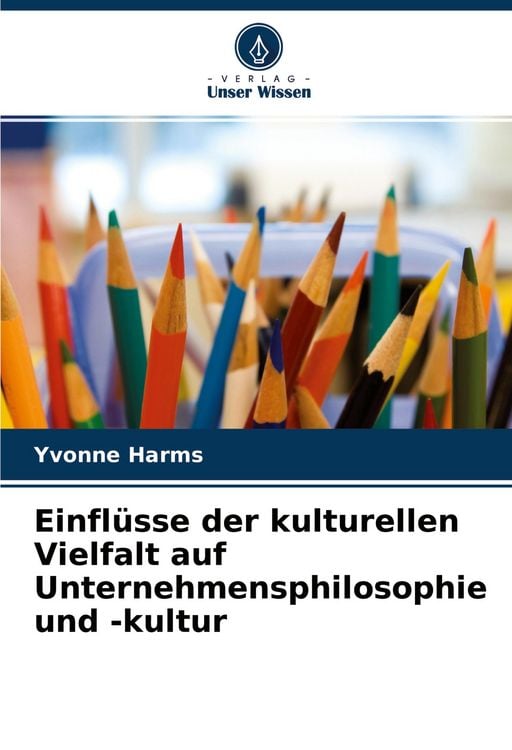 Produktbild: Einfl&uuml;sse der kulturellen Vielfalt auf Unternehmensphilosophie und -kultur