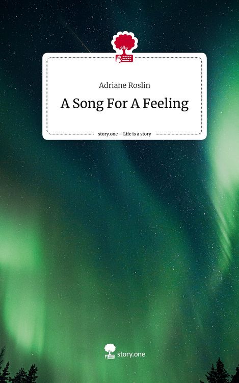 Produktbild: A Song For A Feeling. Life is a Story - story.one