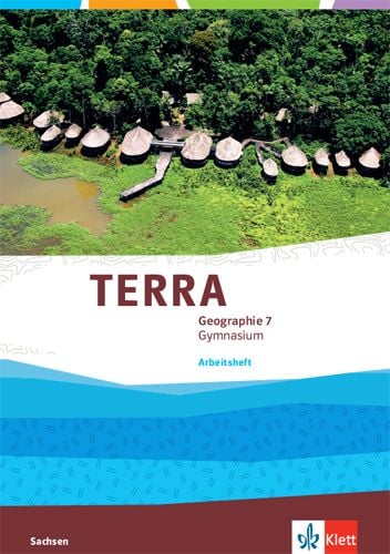 Produktbild: TERRA Geographie 7. Arbeitsheft Klasse 7. Ausgabe Sachsen Gymnasium