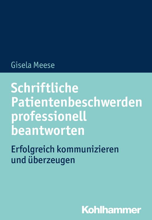Produktbild: Schriftliche Patientenbeschwerden professionell beantworten