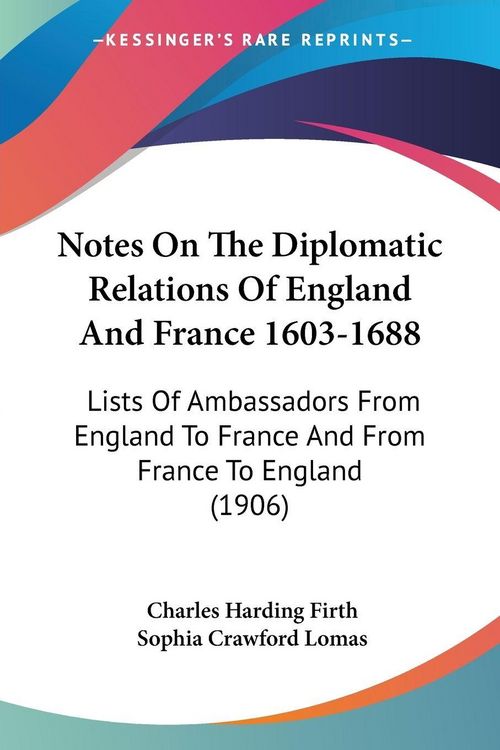 Produktbild: Notes On The Diplomatic Relations Of England And France 1603-1688