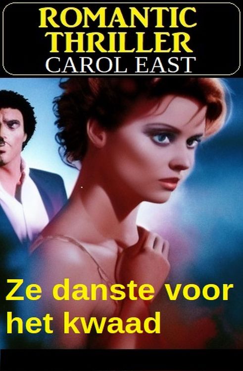 Produktbild: Ze danste voor het kwaad: Romantic Thriller