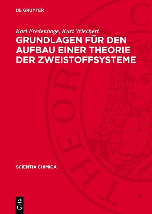 Produktbild: Grundlagen f&uuml;r den Aufbau einer Theorie der Zweistoffsysteme