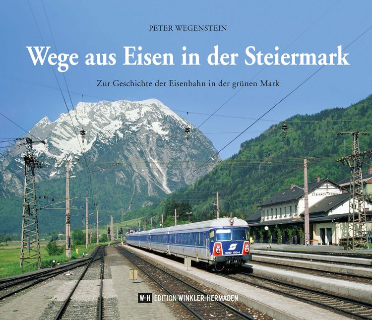Produktbild: Wege aus Eisen in der Steiermark
