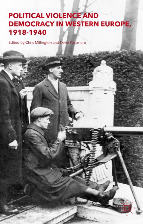 Produktbild: Political Violence and Democracy in Western Europe, 1918-1940