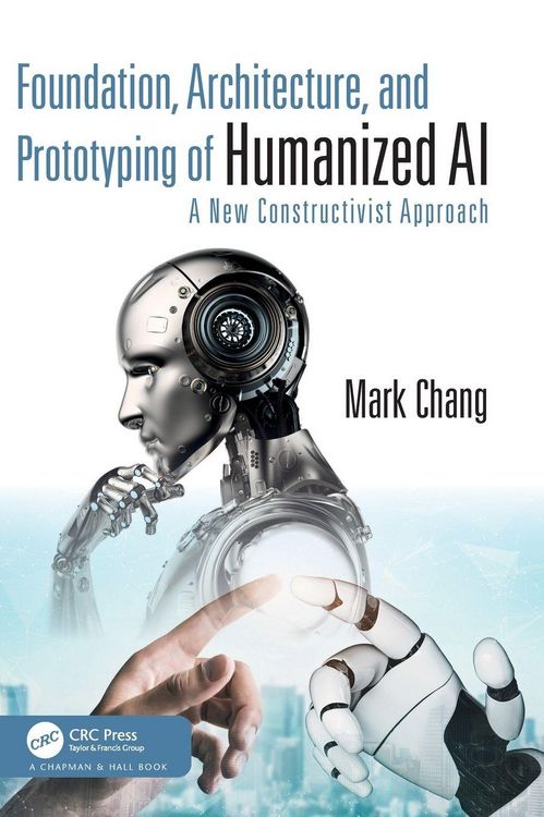 Produktbild: Foundation, Architecture, and Prototyping of Humanized AI