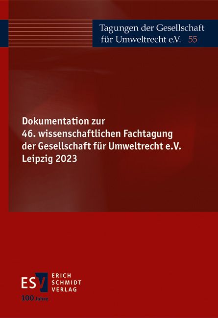 Produktbild: Dokumentation zur 46. wissenschaftlichen Fachtagung der Gesellschaft f&uuml;r Umweltrecht e.V. Leipzig 2023