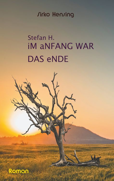 Produktbild: Sefan H. Im Anfang war das Ende